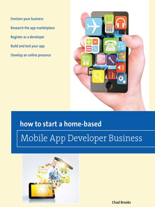 Upplýsingar um How to Start a Home-based Mobile App Developer Business eftir Chad Brooks - Biðlisti